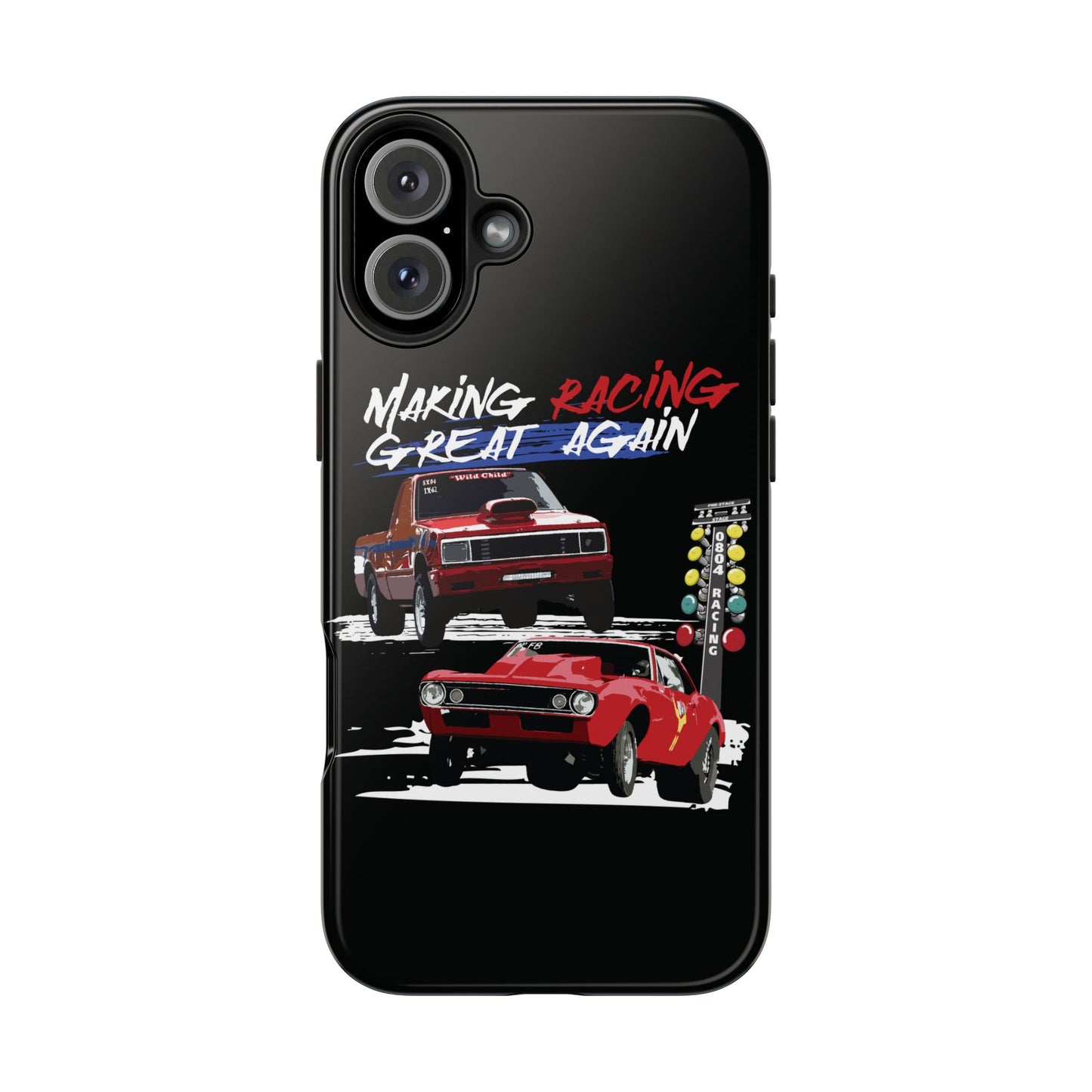 Making Racing Great Again Tough Phone Cases