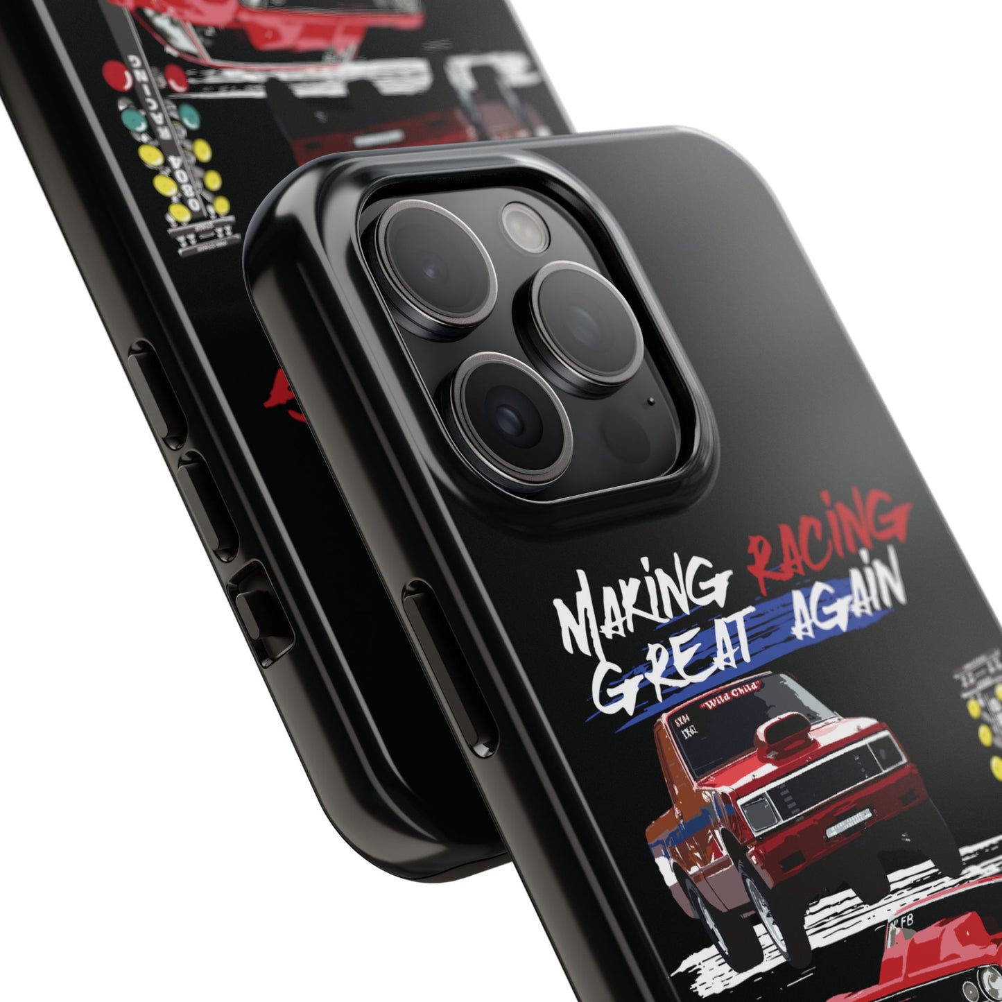 Making Racing Great Again Tough Phone Cases