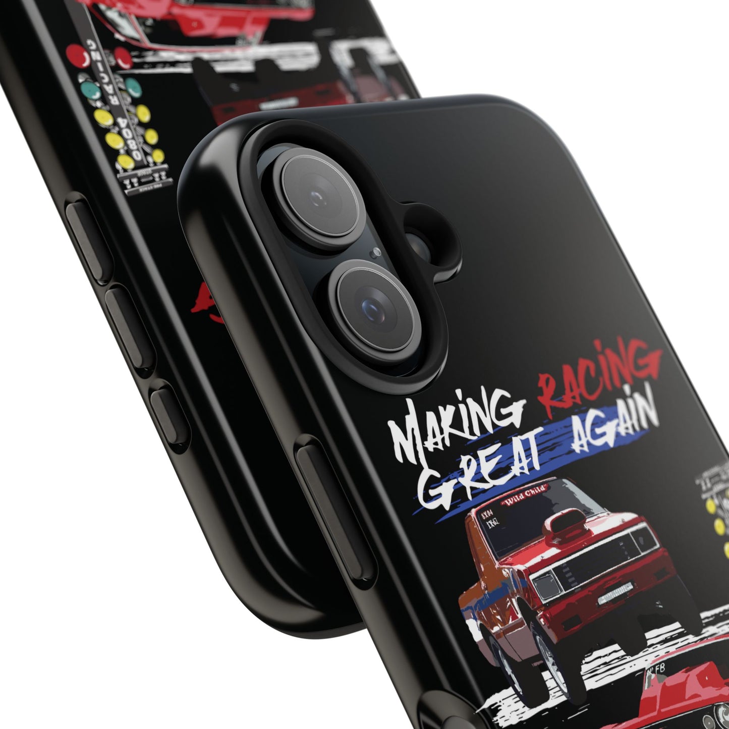 Making Racing Great Again Tough Phone Cases