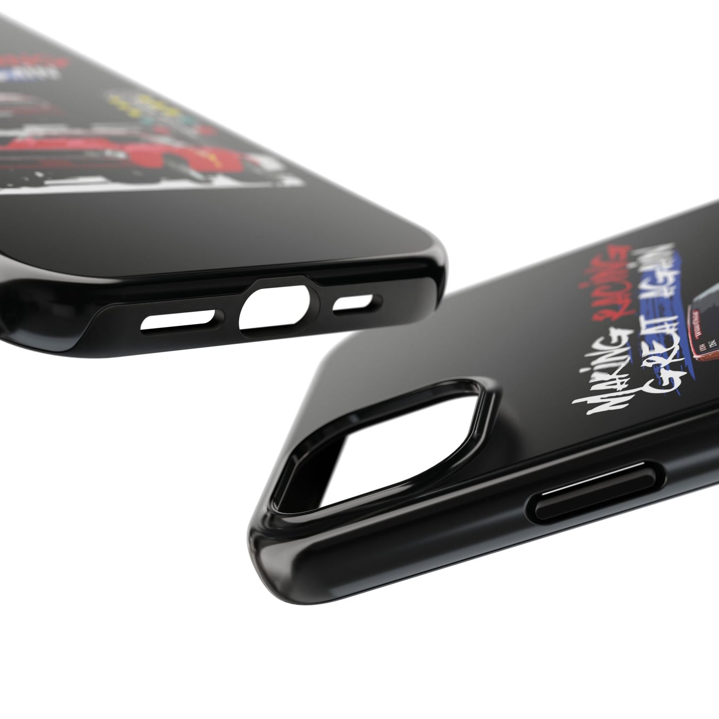 Making Racing Great Again Tough Phone Cases