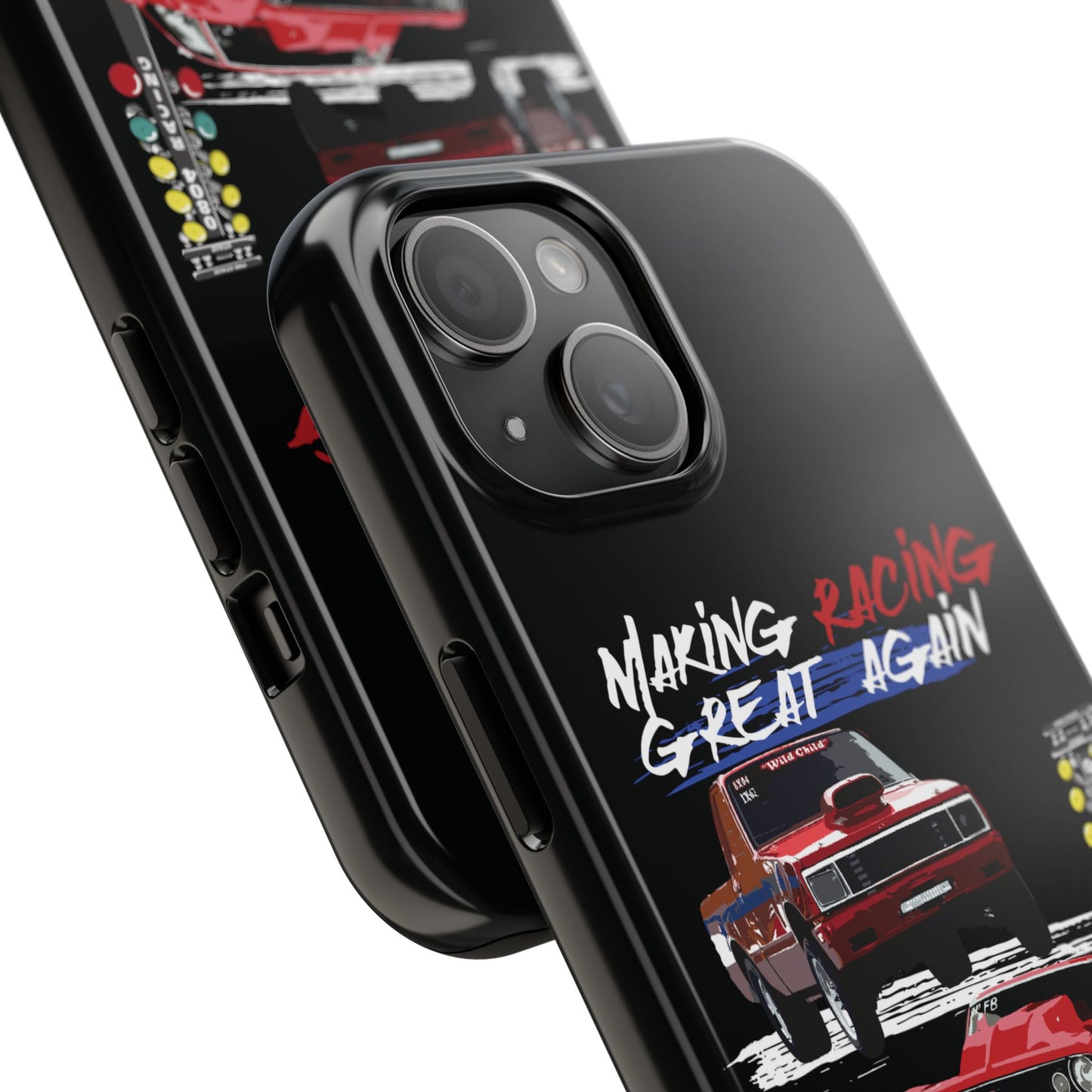 Making Racing Great Again Tough Phone Cases